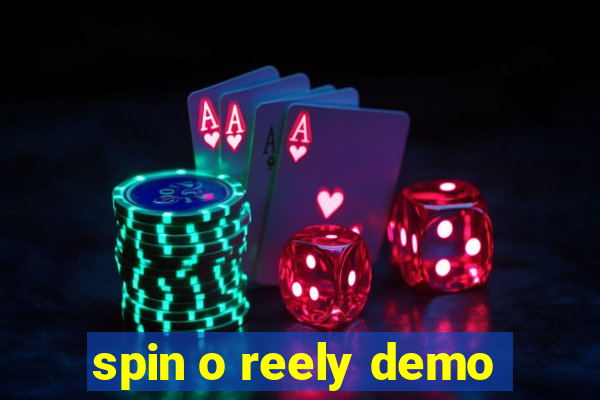 spin o reely demo